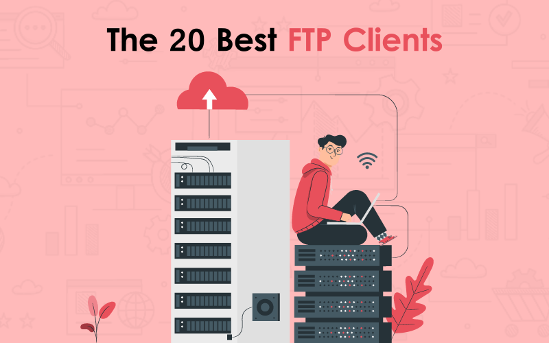 The 20 Best FTP Clients 00000